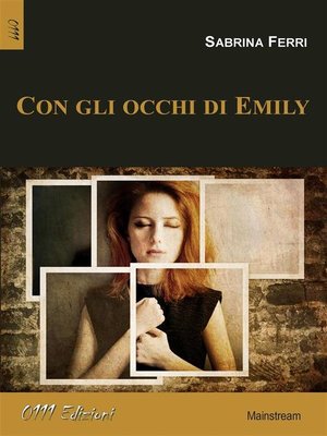 cover image of Con gli occhi di Emily